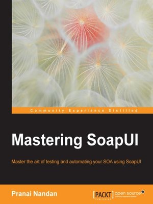 cover image of Mastering SoapUI